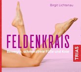 Feldenkrais - bewegte, schmerzfreie Füße und Knie, 1 Audio-CD