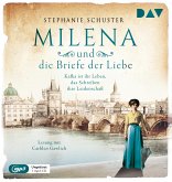 Milena und die Briefe der Liebe / Außergewöhnliche Frauen zwischen Aufbruch und Liebe Bd.3 (1 MP3-CD)