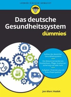 Das deutsche Gesundheitssystem für Dummies - Hodek, Jan-Marc