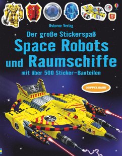 Der große Stickerspaß: Space Robots und Raumschiffe - Tudhope, Simon