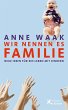 Wir nennen es Familie - Bild 1
