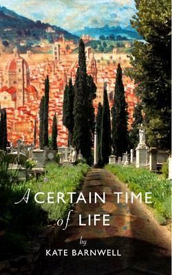 A Certain Time of Life (eBook, ePUB)