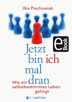 Jetzt bin ich mal dran (eBook, ePUB) - Piechowiak, Ilka