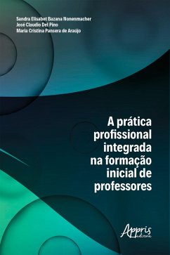Cover A Prática Profissional Integrada na Formação Inicial de Professores (eBook, ePUB)