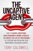 The UnCaptive Agent (eBook, ePUB)