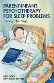 Parent-Infant Psychotherapy for Sleep Problems (eBook, PDF)
