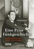 Eine Prise Funkgeschichte (eBook, ePUB)