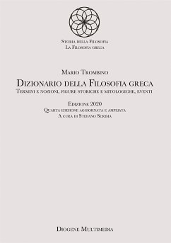 Dizionario della Filosofia greca (eBook, ePUB) - Trombino, Mario; Trombino, Mario