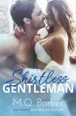 Her Shirtless Gentleman: Gentleman Series Book 1 (eBook, ePUB) Her Shirtless Gentleman: Gentleman Series Book 1 (eBook, ePUB)