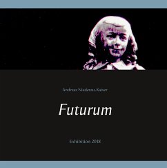 Futurum (eBook, ePUB) - Niederau-Kaiser, Andreas