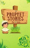 Prophet Stories for Kids (eBook, ePUB)