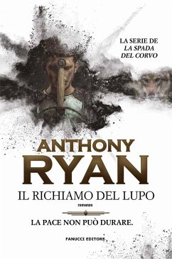 Il richiamo del lupo (La spada del corvo #1) (eBook, ePUB) - Ryan, Anthony