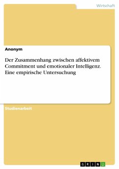 Der Zusammenhang zwischen affektivem Commitment und emotionaler Intelligenz. Eine empirische Untersuchung (eBook, PDF)