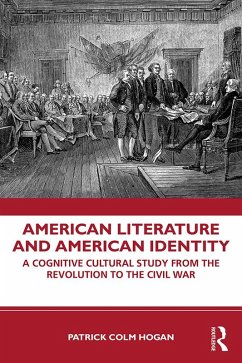 American Literature and American Identity (eBook, ePUB) - Hogan, Patrick Colm