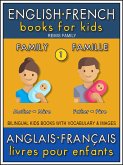 1 - Family   Famille - English French Books for Kids (Anglais Français Livres pour Enfants) (eBook, ePUB)