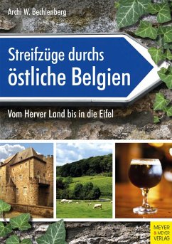 Streifzüge durchs östliche Belgien (eBook, PDF) - Bechlenberg, Archi W.