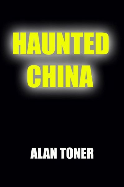 Haunted China (eBook, ePUB)
