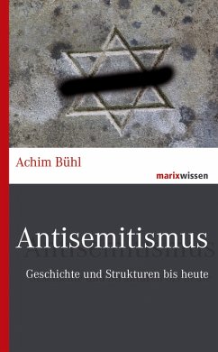 Antisemitismus (eBook, ePUB) - Bühl, Achim