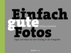Einfach gute Fotos (eBook, PDF) - Zacharias, Antony