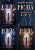 Fioria-Trilogie (eBook, ePUB)