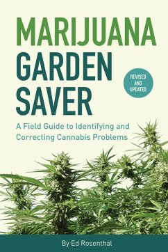 Marijuana Garden Saver (eBook, ePUB) - Rosenthal, Ed