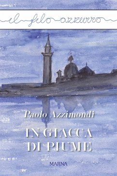 In giacca di piume (eBook, ePUB) - Azzimondi, Paolo