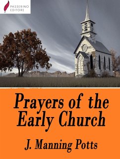 Prayers of the Early Church (eBook, ePUB) - Manning Potts, J.