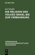 Die Religion des Volkes Israel bis zur... - Bild 1