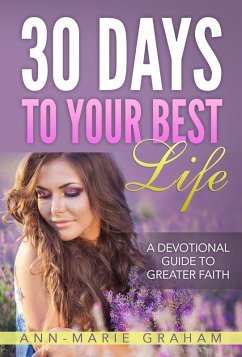 30 Days to Your Best Life (eBook, ePUB) - Graham, Ann-Marie