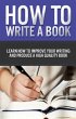 How to Write a Book (eBook, ePUB) - Bild 1