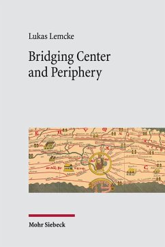 Bridging Center and Periphery (eBook, PDF) - Lemcke, Lukas