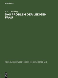 Das Problem der ledigen Frau (eBook, PDF) - Timerding, H. E.