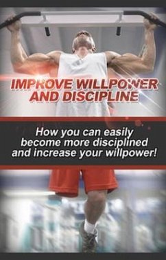 Cover Improve Willpower and Discipline (eBook, ePUB)