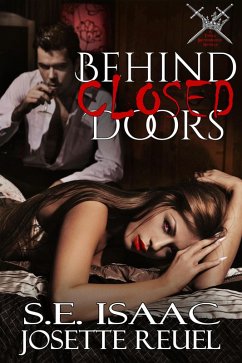 Behind Closed Doors (Tutela Brotherhood, #1) (eBook, ePUB) - Isaac, S. E.; Reuel, Josette