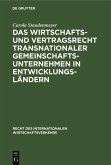 Das Wirtschafts- und Vertragsrecht transnationaler Gemeinschaftsunternehmen in Entwicklungsländern (eBook, PDF)