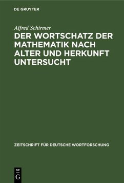 Cover Der Wortschatz der Mathematik nach Alter und Herkunft untersucht (eBook, PDF)