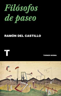 Filósofos de paseo (eBook, ePUB) - del Castillo, Ramón