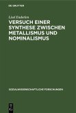 Versuch einer Synthese zwischen Metallismus und Nominalismus (eBook, PDF)