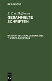 Seltsame Leiden eines Theater-Directors (eBook, PDF)