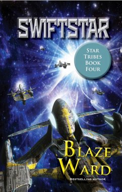 SwiftStar (Star Tribes, #4) (eBook, ePUB) - Ward, Blaze