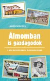 Álmomban is gazdagodok