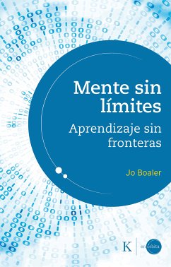 Mente sin límites (eBook, ePUB) - Boaler, Jo