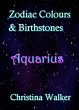 Zodiac Colours & Birthstones - Aquarius... - Bild 1