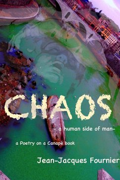 CHAOS - a human side of man - - Fournier, Jean-Jacques