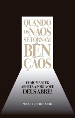 Cover Quando os nãos se tornam bençãos (eBook, ePUB)