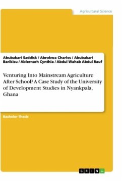 Venturing Into Mainstream Agriculture After School? A Case Study of the University of Development Studies in Nyankpala, Ghana