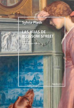 Las hijas de Blossom street (eBook, ePUB) - Plath, Sylvia