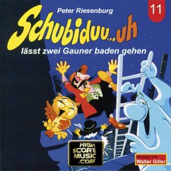 Schubiduu...uh - lässt zwei Gauner baden gehen (MP3-Download) - Riesenburg, Peter