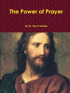 The Power of Prayer - Harker, Paul K