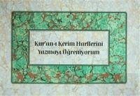 Kuran-i Kerim Harflerini Yazmayi Ögreniyorm - Arif Vural, Mehmet